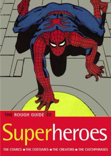 Cover of The Rough Guide to Superheroes