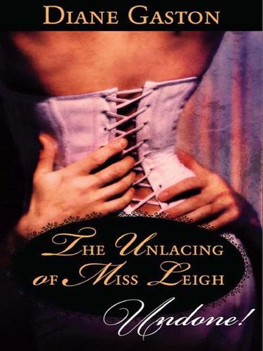 Cover of The Unlacing of Miss Leigh