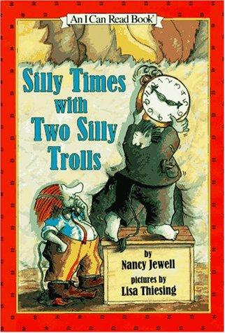 Cover of Silly Times with Two Silly Trolls
