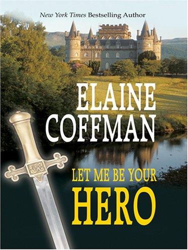 Cover of Let Me Be Your Hero