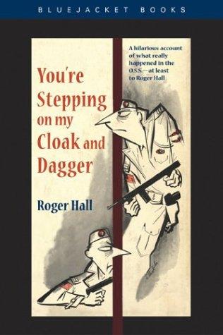 You're stepping on my cloak and dagger.
