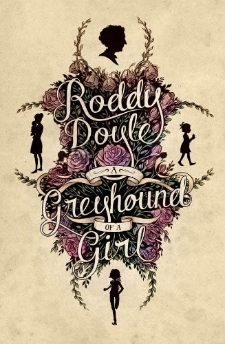 Cover of A Greyhound of a Girl