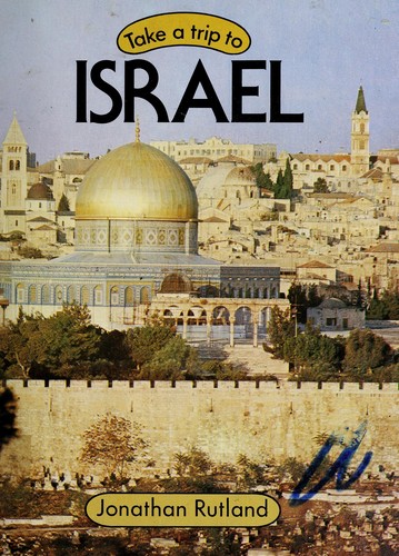 Take a Trip to Israel