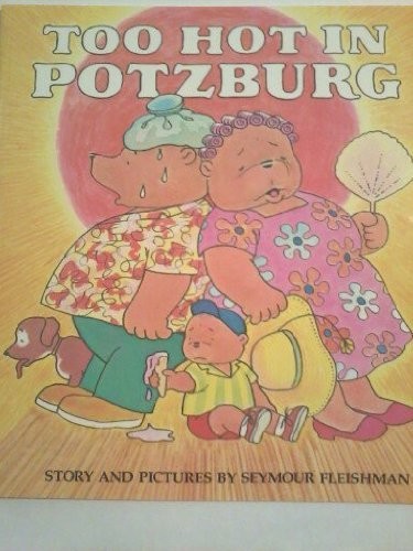 Cover of Too Hot in Potzburg