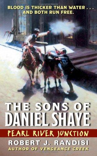 Cover of Pearl River Junction: The Sons of Daniel Shaye