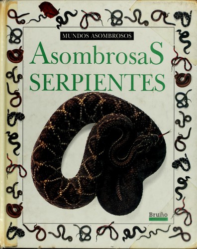 Asombrosas Serpientes