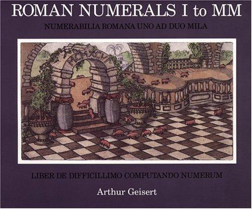 Cover of Roman Numerals I to MM: Liber De Difficillimo Computando Numerum