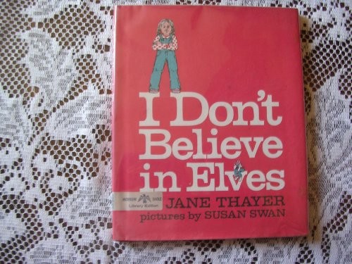 I Don't Believe in Elves