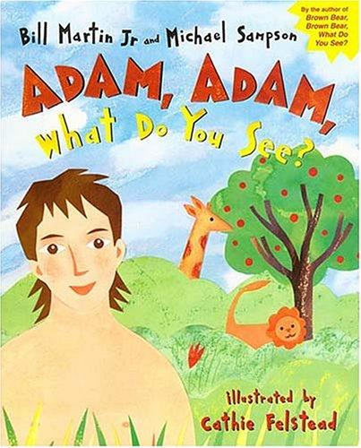 Cover of Adam, Adam What Do You See?