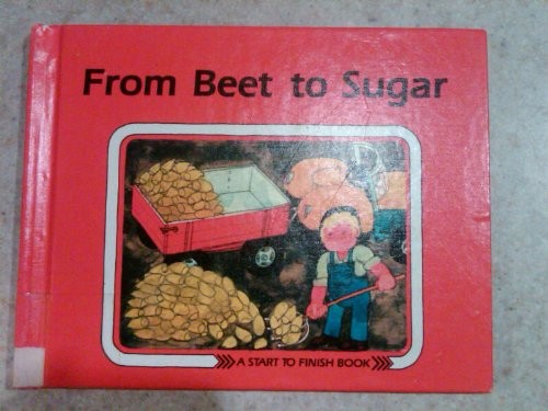 From Beet to Sugar