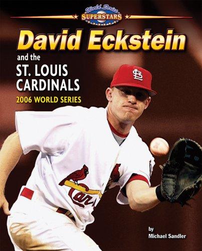 Cover of David Eckstein and the St. Louis Cardinals: 2006 World Series