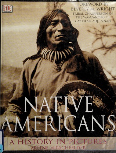 Cover of Native Americans: A History in Pictures