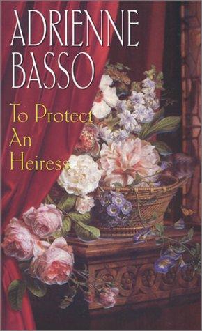 Cover of To Protect an Heiress