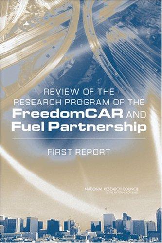 Cover of Review of the Research Program of the FreedomCAR and Fuel Partnership: First Report