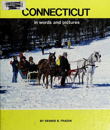 Connecticut in Words and Pictures