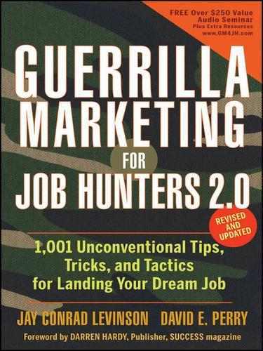 Cover of Guerrilla Marketing for Job Hunters 2.0: 1,001 Unconventional Tips, Tricks and Tactics for Landing Your Dream Job