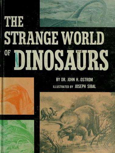 The strange world of dinosaurs