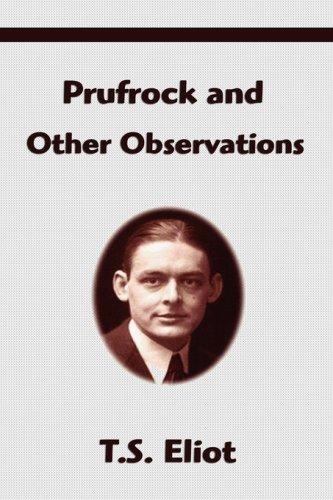 Prufrock and Other Observations