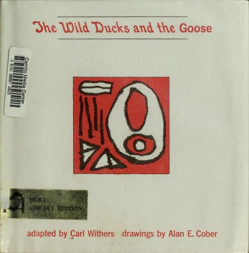 The wild ducks and the goose