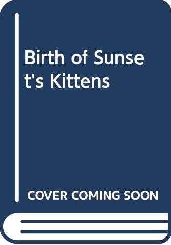 Cover of Birth of Sunset's Kittens