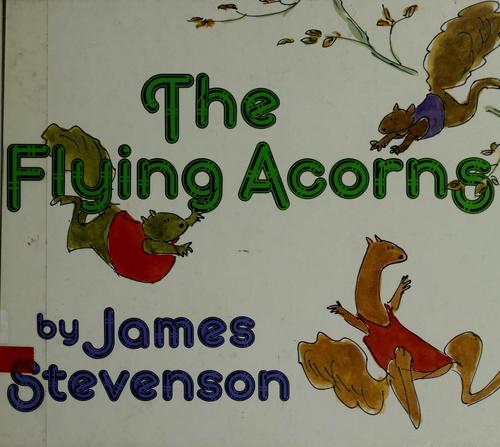 The flying acorns