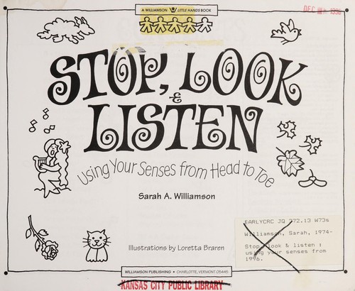 Cover of Stop, Look & Listen: Using Your Senses from Head to Toe