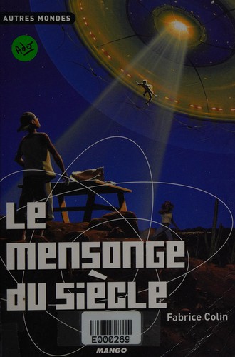 Le Mensonge Du Siecle