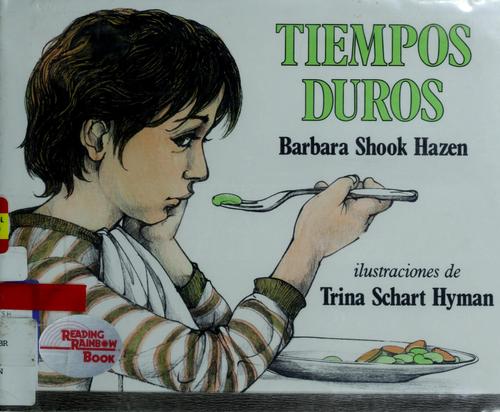 Tiempos Duros / Tight Times