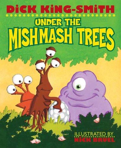 Cover of Under the Mishmash Trees