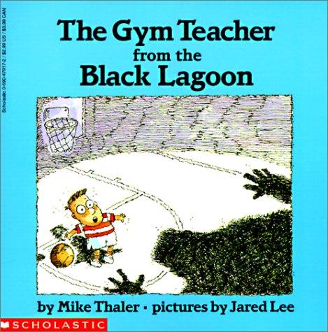 Gym Teacher from the Black Lagoon