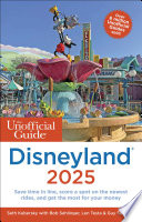 The Unofficial Guide to Disneyland 2025