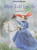 Cover of Mary Todd Lincoln: President's Wife