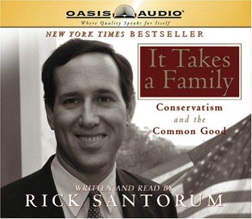 It Takes a Family: Conservatism and the Common Good