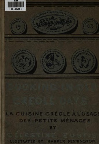 Cover of Cooking in Old Creole Days: La Cuisine Creole a L'usage Des Petits Menages