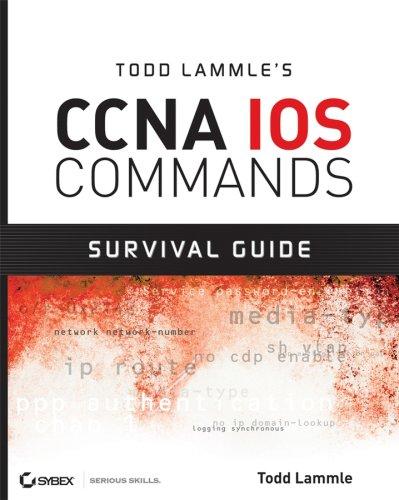 Cover of Todd Lammle's CCNA IOS Commands Survival Guide