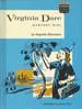 Cover of Virginia Dare, mystery girl.