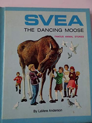 Cover of Svea: The Dancing Moose