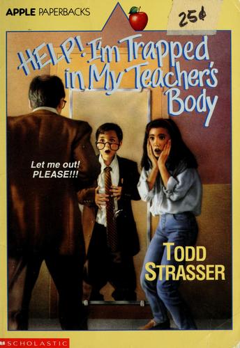 Help! I'm Trapped in My Teacher's Body