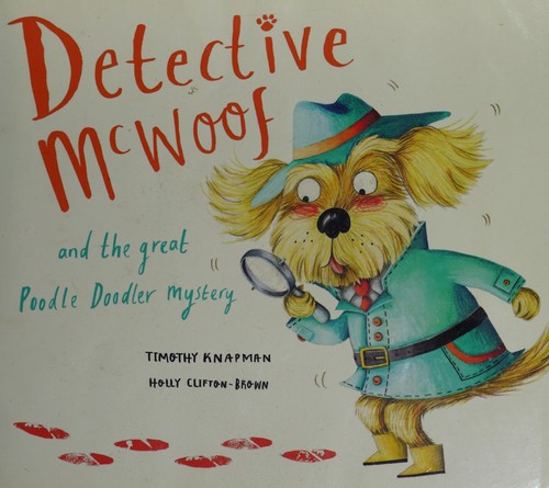 Cover of Detective McWoof and the Great Poodle Doodler Mystery