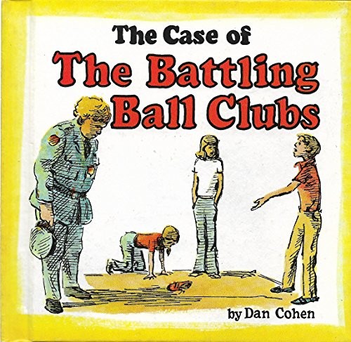 Cover of The Case of the Battling Ball Clubs