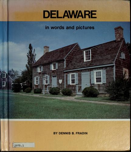 Delaware in Words and Pictures