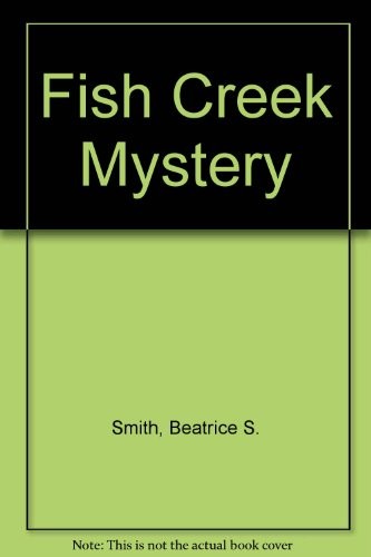 Cover of The Fish Creek mystery