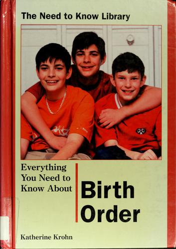 Everything You Need to Know about Birth Order