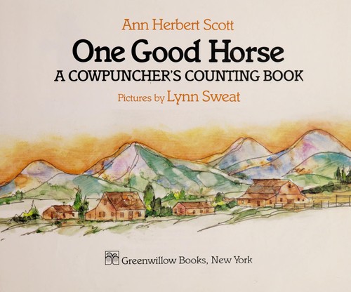 Cover of One Good Horse: A Cowpuncher's Counting Book