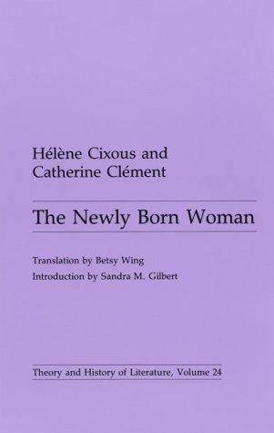The Newly Born Woman