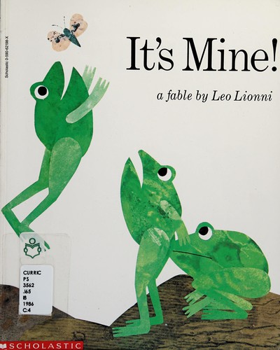 It's Mine! A Fable