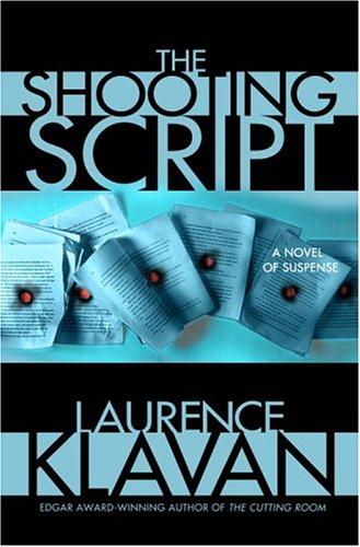 The Shooting Script: A Novel of Suspense