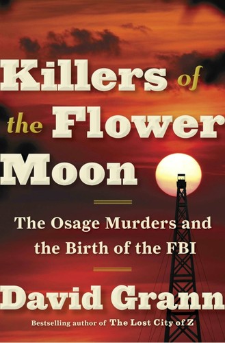 Cover of book Killers of the Flower Moon: The Osage Murders and the Birth of the FBI