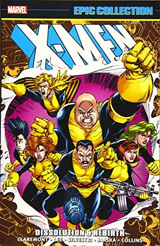 X-Men Epic Collection, Vol. 17: Dissolution & Rebirth