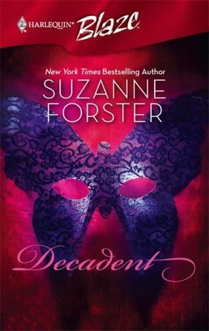 Cover of Decadent: An Alpha Hero Contemporary Romance